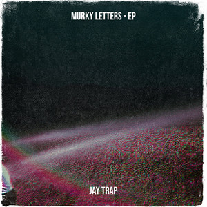 Murky Letters - EP (Explicit)