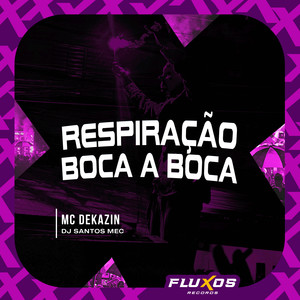 Respiração Boca a Boca (Explicit)