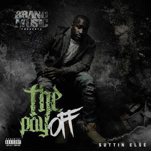 Suttin Else - Feel da Flame (Explicit)