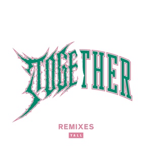 Together (Remixes)