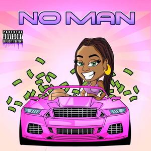 No Man (Explicit)