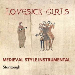 Lovesick Girls - Medieval Style Instrumental
