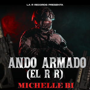 Ando Armado (El Rr) [Explicit]