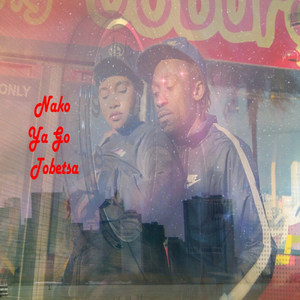 Nako Ya Ko Tobetsa(feat. Dotie Major)