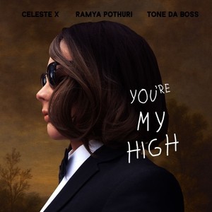 You're My High