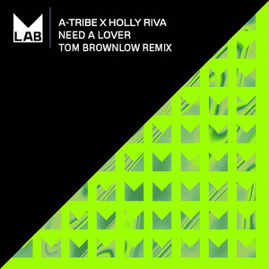 Need A Lover (Tom Brownlow Remix)
