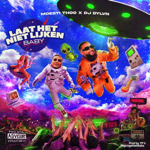 Laat Het Niet Lijken Baby (Explicit)