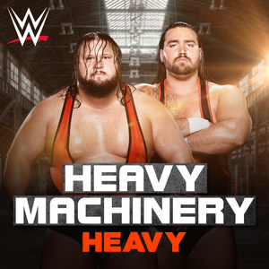 Heavy(Heavy Machinery)