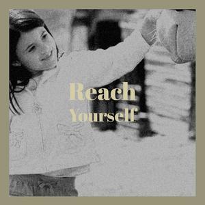 Reach Yourself