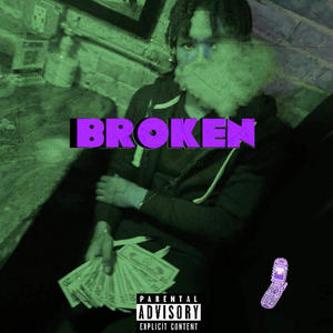 Broken (feat. Meachie) (Explicit)