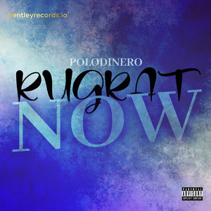 Rugrat Now (Explicit)