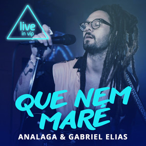 Que Nem Maré (Live In Vip)