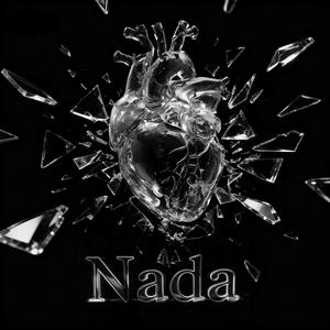 Nada (feat. A's) (Explicit)