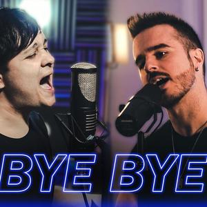 Bye Bye Bye (feat. Diego Teksuo)