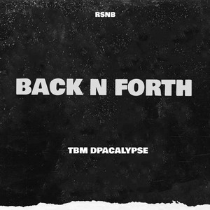 BACK N FORTH (Explicit)