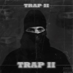 TRAP EP 2 (Explicit)