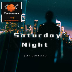 Saturday Night (Original Mix)