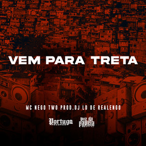 Vem para Treta (Explicit)