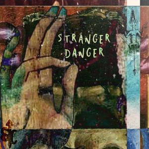 Stranger Danger