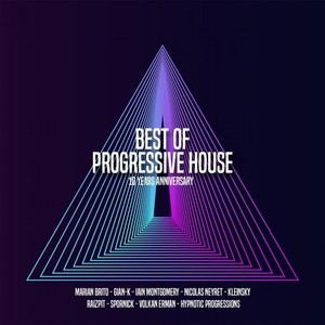 Best of Progressive House - #10 Years Anniversary