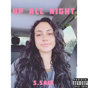 Up All Night (Explicit)