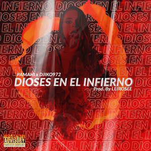 Dioses en el Infierno (Explicit)