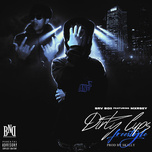 Dirty Cups Freestyle (Explicit)