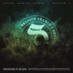 SESSION VOL.1.9 - Constantine (feat. ELBI, Aps & LB GANG) (Explicit)