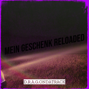 Mein Geschenk Reloaded