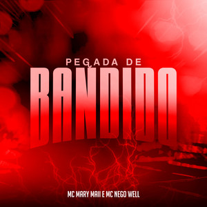 Pegada de Bandido (Explicit)