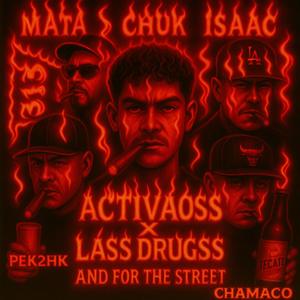 ACTIVAOS (feat. CHAMACO S.F, Isaac Broown, Mata & Pek2hk) (Explicit)