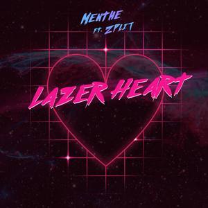 Lazer Heart (feat. Zplit)