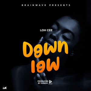 Down Low