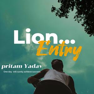 LION ENTRY