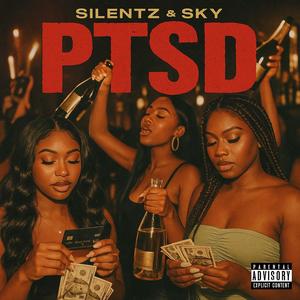 PTSD (feat. Sky) (Explicit)