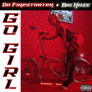 Go Girl (Explicit)