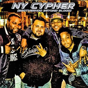 NY Cypher (Brotherhood Beyond Blood) (Explicit)