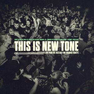 THIS IS NEW TONE (Explicit)