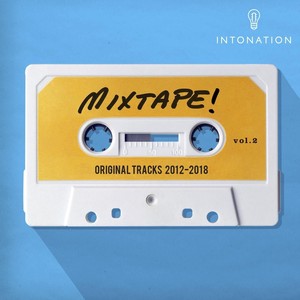 Intonation Mixtape! Vol. 2 (Original Tracks 2012 - 2018)
