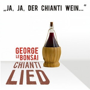 Chianti Lied (Ja ja der Chiantiwein-Mix)