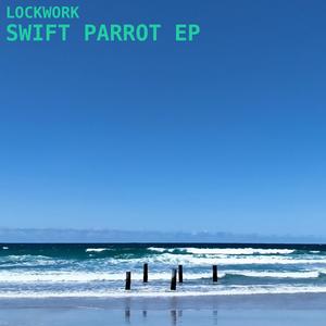 Swift Parrot EP