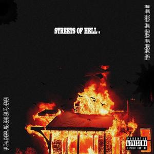 Streets of Hell (feat. Ciggy Black & MaxThaDemon) (Explicit)