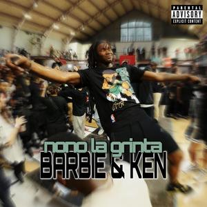 Nono LaGrinta (BARBIE & KEN) (Explicit)