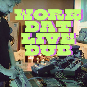 Work That (Live Dub Remix)