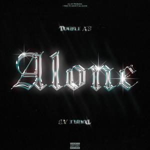 Alone (Explicit)