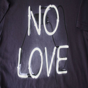 No Love