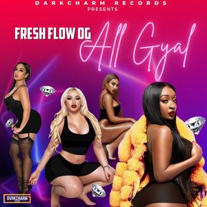 All Gyal (Explicit)