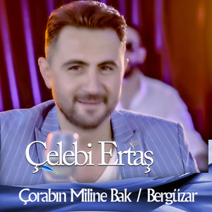 Çorabın Miline Bak / Bergüzar