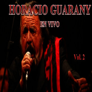 Horacio Guarany en Vivo, Vol. 2