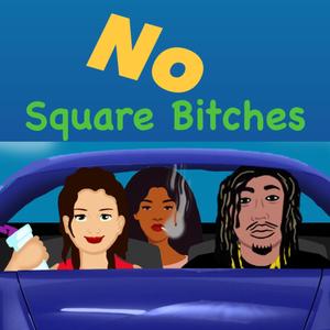 No Square ******* (Explicit)